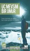 Üç Mevsim Bir Ömür