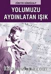 Yolumuzu Aydınlatan Işık