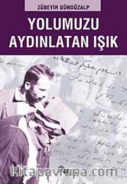 Yolumuzu Aydınlatan Işık