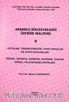 Anadolu Dialektolojisi Üzerine Malzeme II