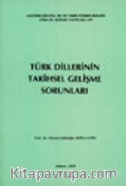 Türk Dillerinin Tarihsel Gelişme Sorunları