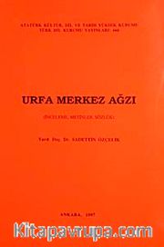 Urfa Merkez Ağzı