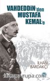 Vahdeddin'den Mustafa Kemal'e