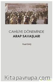 Cahiliye Döneminde Arap Savaşları