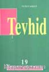 Tevhid (19)