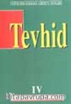 Tevhid (4)