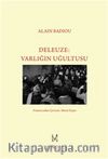 Deleuze: Varlığın Uğultusu