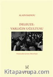 Deleuze: Varlığın Uğultusu