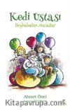 Kedi Ustası & Beybabadan Masallar