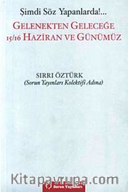 Gelenekten Geleceğe 15-16 Haziran