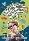 Dikkat, Zeka ve Düşünme Becerileri Seti (4. Kitap)