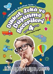 Dikkat, Zeka ve Düşünme Becerileri Seti (4. Kitap)
