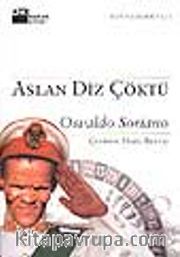 Aslan Diz Çöktü