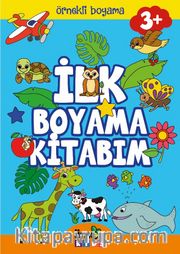 İlk Boyama Kitabım / Örnekli Boyama