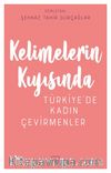 Kelimelerin Kıyısında & Türkiye’de Kadın Çevirmenler 