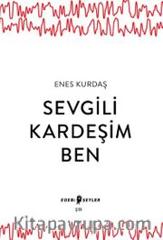 Sevgili Kardeşim Ben