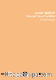 Yaratıcı Yazarlık ve Deneysel Yazma Teknikleri