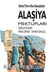 Alaşiya Mektupları & Gelecek Kuşaklara Dünya Barışı İçin Çağrı