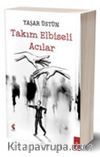 Takım Elbiseli Acılar