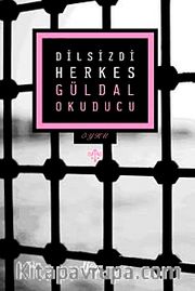 Dilsizdi Herkes
