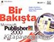 Bir Bakışta Microsoft Publisher 2000 (İngilizce Sürüme Göre)