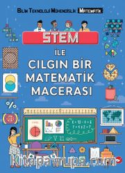 Stem İle Çılgın Bir Matematik Macerası