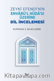 Zeyni Efendi’nin Envarü’l-Hüda’sı Üzerine Dil İncelemesi