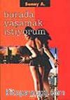 Burada Yaşamak İstiyorum