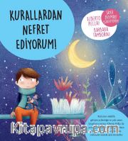 Kurallardan Nefret Ediyorum