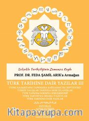 Türk Tarihine Dair Yazılar 3