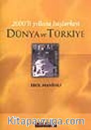 2000'lı Yıllara Başlarken Dünya ve Türkiye