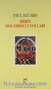 Şiirin Dolambaçlı Yolları