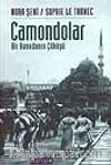 Camondolar Bir Hanedanın Çöküşü