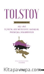 Tolstoy Bütün Eserleri 3 (1857-1863)
