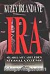 Kuzey İrlanda ve Ira Silahlı Mücadeleden Siyasal Çözüme