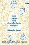Kısa Çizgiye Kısa Diyebilenlerin Hikayesi