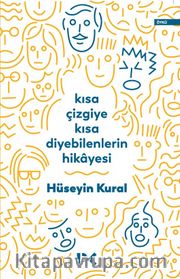 Kısa Çizgiye Kısa Diyebilenlerin Hikayesi