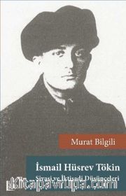 İsmail Hüsrev Tökin <br /> Siyasi ve İktisadi Düşünceleri