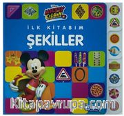 Disney Mickey ve Çılgın Yarışçılar İlk Kitabım Şekiller 