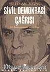 Sivil Demokrasi Çağrısı - Bir Konuşmanın Yankıları-