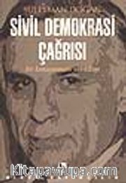 Sivil Demokrasi Çağrısı - Bir Konuşmanın Yankıları-