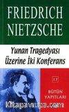 Yunan Tragedyası Üzerine İki Konferans