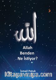 Allah Benden Ne İstiyor?