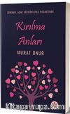 Kırılma Anları