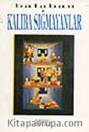 Kalıba Sığmayanlar