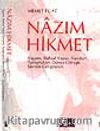 Nazım Hikmet/Yaşamı, Ruhsal Yapısı, Davaları, Tartışmaları, Dünya Görüşü, Şiirinin Gelişmeleri
