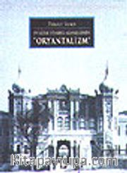 19.Yüzyıl İstanbul Mimarlığında Oryantalizm