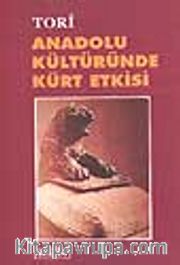 Anadolu Kültüründe Kürt Etkisi