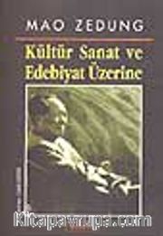 Kültür, Sanat ve Edebiyat Üzerine