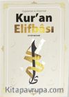 Kur'an Elifbası / Uygulamalı ve Alıştırmalı